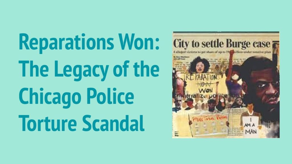 thumbnail of Reparations Won_ The Legacy of the Chicago Police Torture Scandal
